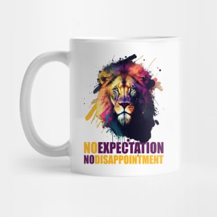 Majestic Lion Head - No Expectation No Disappointment Mug